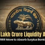 RBI ₹7 Lakh Crore Liquidity Auction